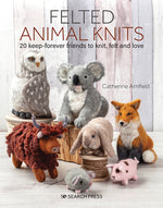 Load image into Gallery viewer, Book: Felted Animal Knits by Catherine Arnfield