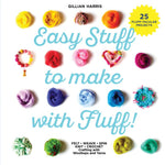 Load image into Gallery viewer, Clearance Book: Easy Stuff to Make With Fluff by Gillian Gladrag