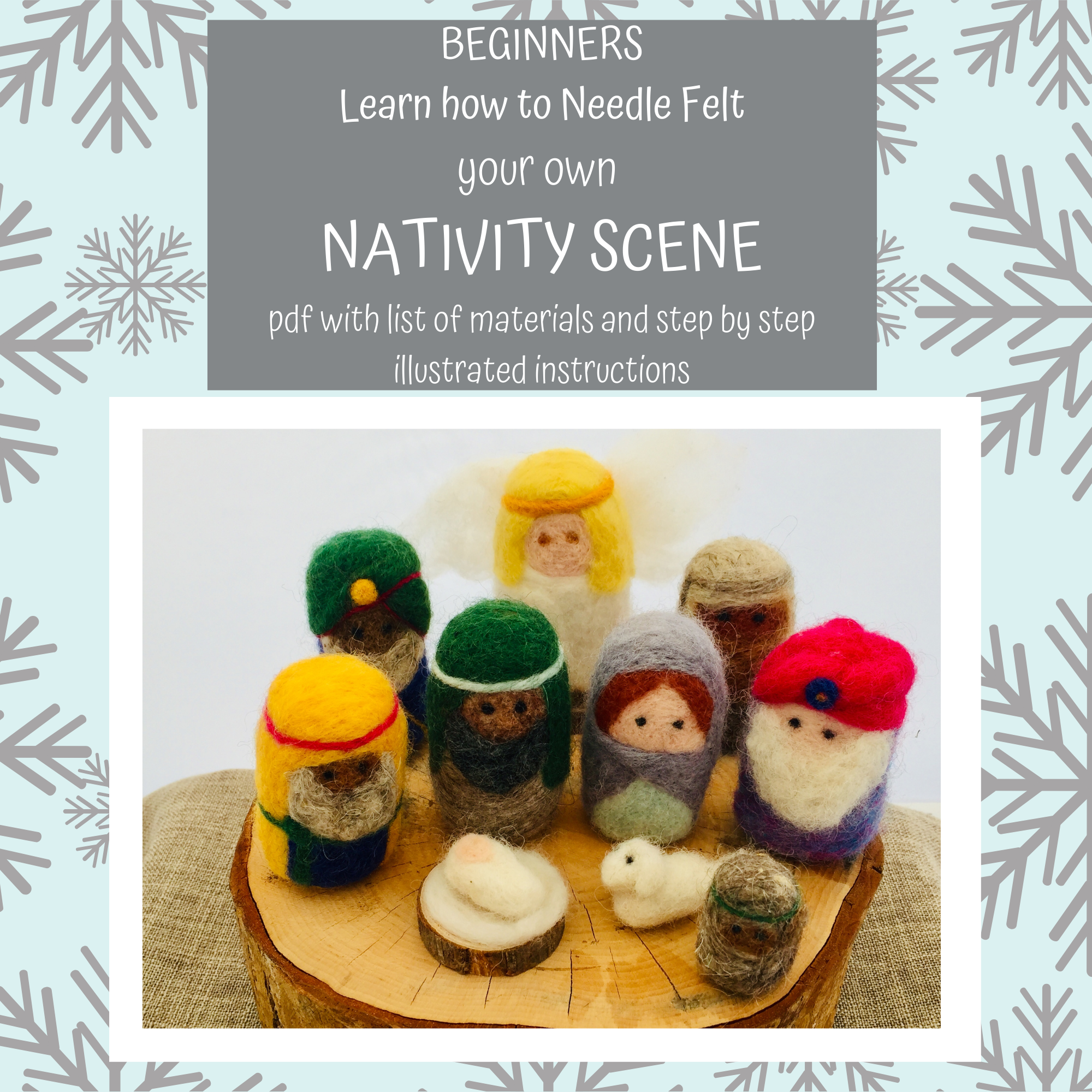 PDF Download - Instructions How to Needle Felt The Nativity Scene for Beginners plus Materials List